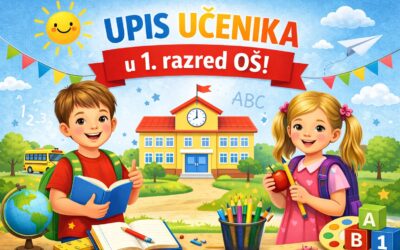 UPIS DJECE U 1. RAZRED OŠ (ŠKOLSKA GODINA 2026./27.)